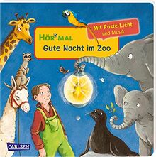 Hör mal (Soundbuch): Mach mit - Pust aus: Gute Nacht im Zoo: Zum Hören, Auspusten und Mitmachen ab 2 Jahren. Mit Puste-Licht, Tierlauten, Musik und Sprache