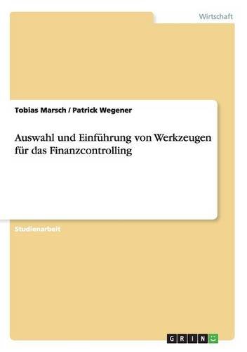 Auswahl und Einführung von Werkzeugen für das Finanzcontrolling