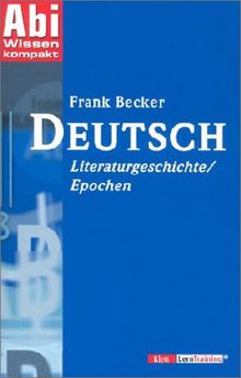 AbiWissen kompakt Deutsch. Literaturgeschichte / Epochen. (Lernmaterialien)