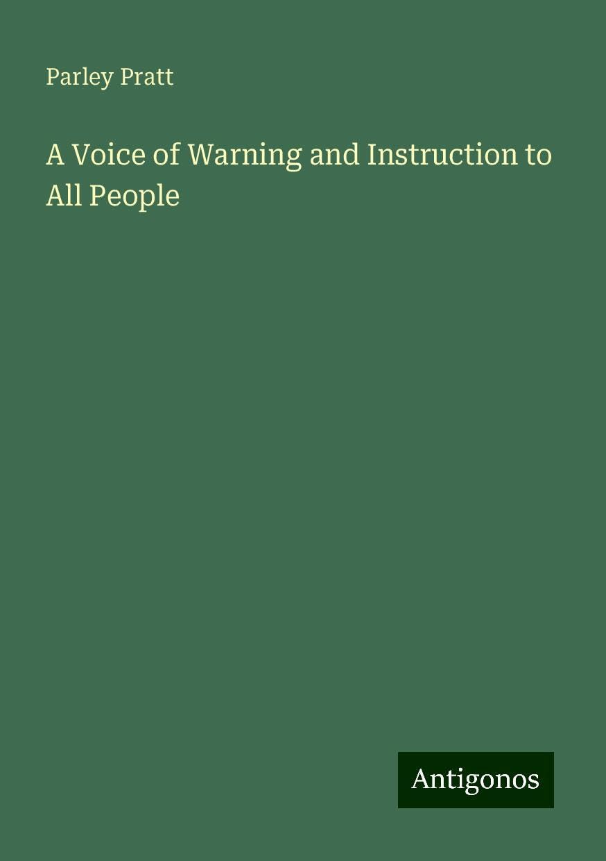 A Voice of Warning and Instruction to All People