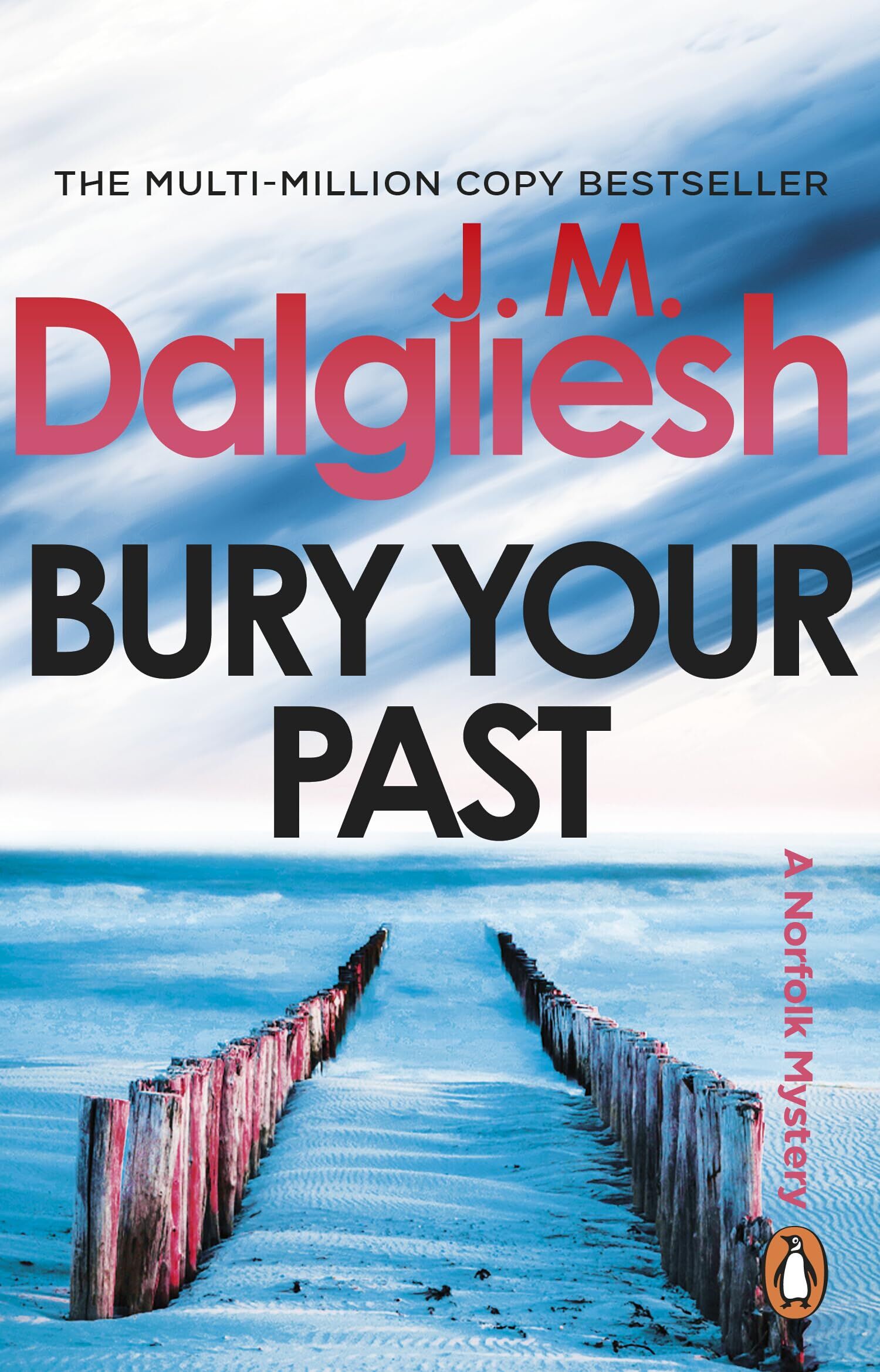 Dalgliesh, J M: Bury Your Past