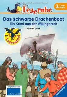 Leserabe - Schulausgabe in Broschur: Das schwarze Drachenboot: Ein Krimi aus der Wikingerzeit