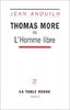 Thomas More ou l' Homme libre (Théâtre)