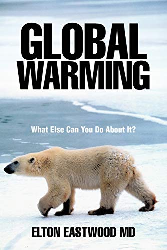 Global Warming: What Else Can You Do About It?