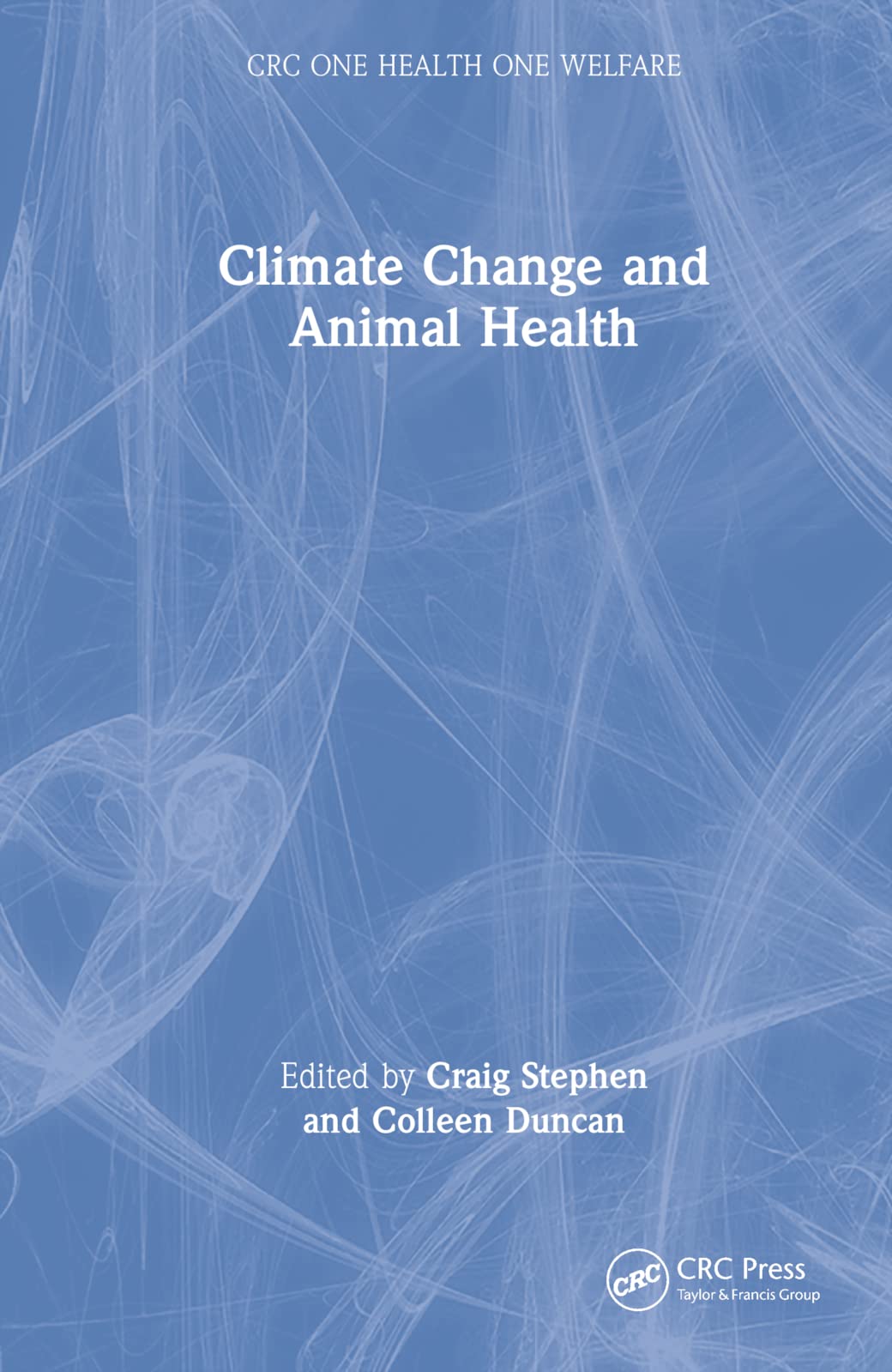 Climate Change and Animal Health (CRC One Health One Welfare)