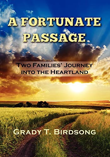 A Fortunate Passage: Two Families' Journey Into the Heartland