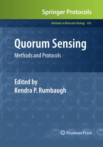 Quorum Sensing: Methods and Protocols (Methods in Molecular Biology, Band 692)
