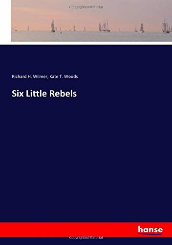 Six Little Rebels
