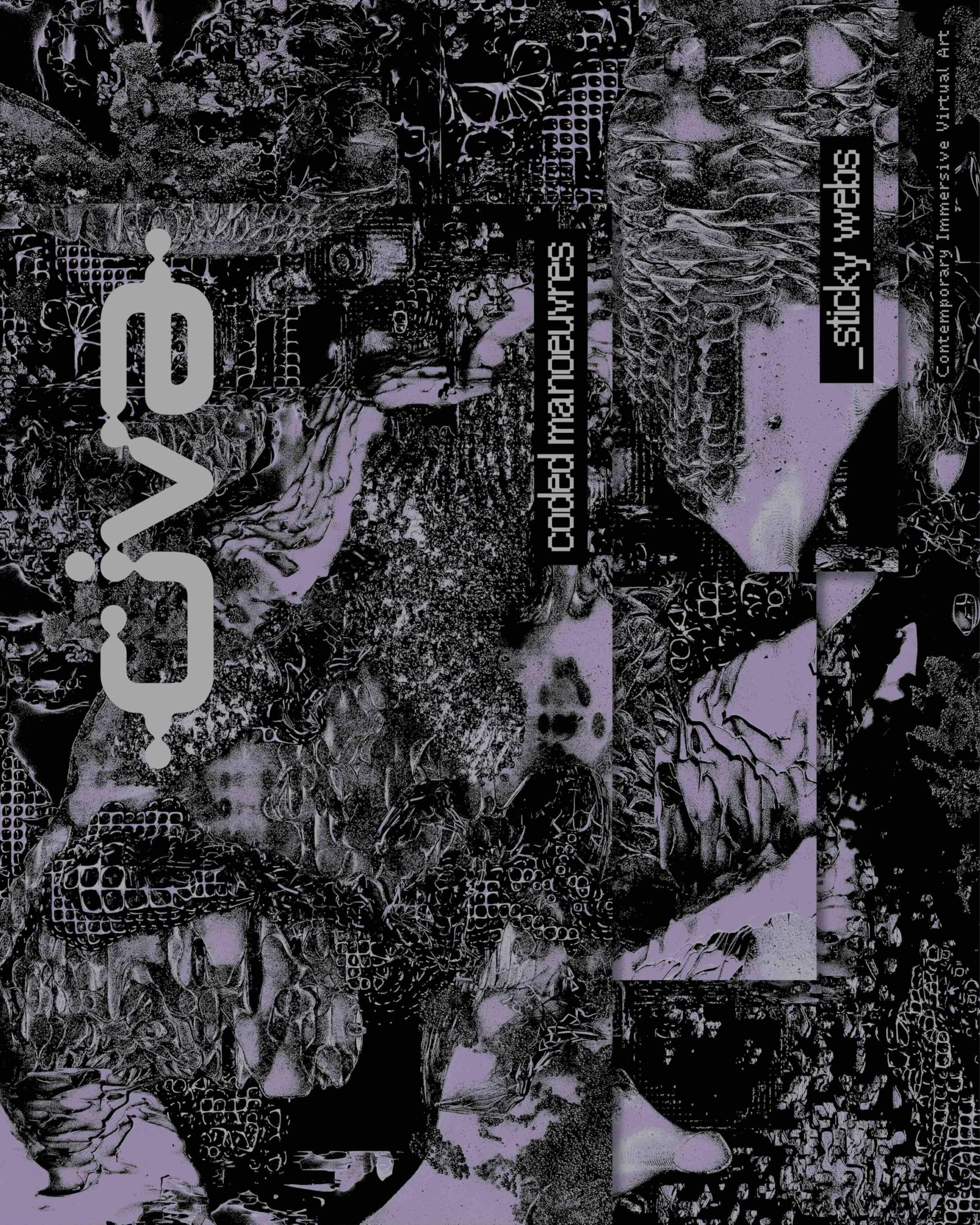 Civa - Contemporary Immersive Virtual Art. coded manoeuvres_sticky webs - Neuware