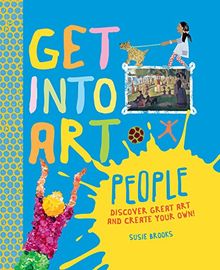 Get Into Art: People: Discover great art - and create your own!