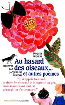 Au hasard des oiseaux : et autres poèmes