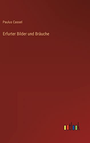 Erfurter Bilder und Bräuche