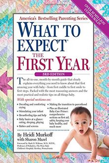 What to Expect the First Year (What to Expect (Workman Publishing))