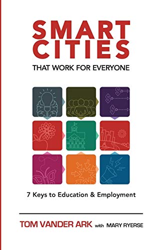 Smart Cities that Work for Everyone: 7 Keys to Education & Employment