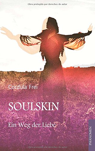 Soulskin: Ein Weg der Liebe