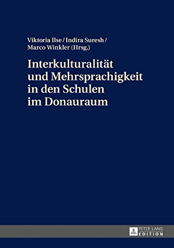 Interkulturalität und Mehrsprachigkeit in den Schulen im Donauraum