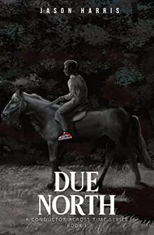 Due North - A Conductor across time series