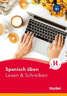 Spanisch üben - Lesen & Schreiben B1: Buch