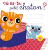 Où es-tu petit chaton ?