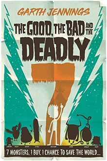 The Good, the Bad and the Deadly 7 von Jennings, Garth | Buch | Zustand gut