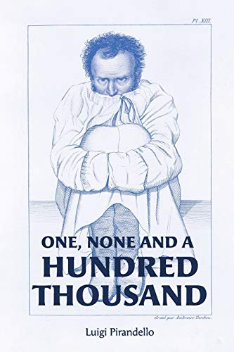 Luigi Pirandello One, None And A Hundred Thousand