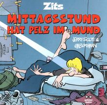 Zits 08. Mittagsstund hat Pelz im Mund: Zits Band 8