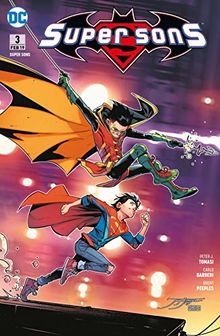 Super Sons: Bd. 3: Zwei glorreiche Rabauken