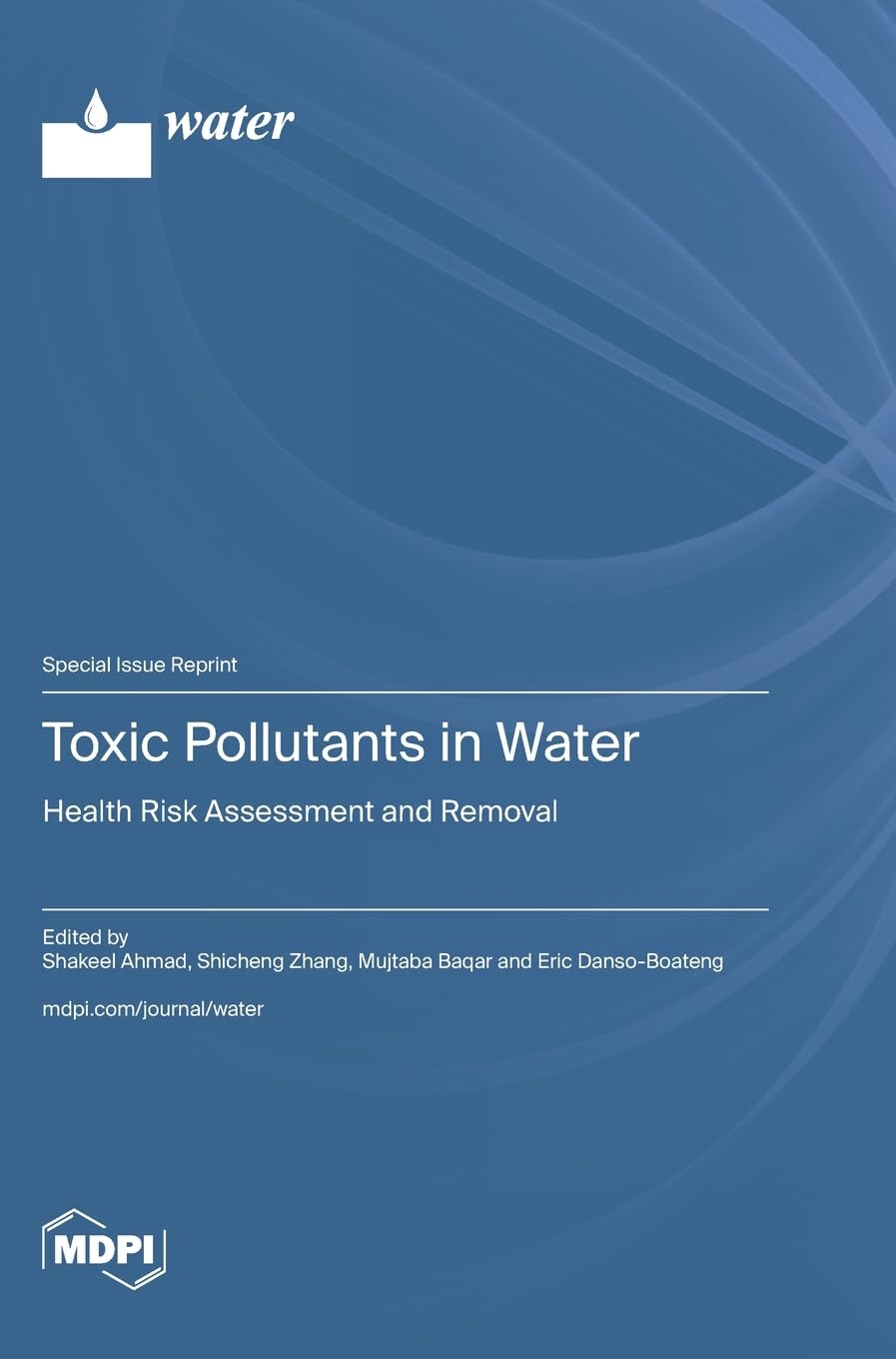 Toxic Pollutants in Water: Health Risk Assessment and Removal