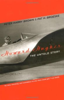 Howard Hughes: The Untold Story