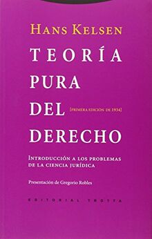 Teoría pura del derecho : introducción a los problemas de la ciencia jurídica: Introducción a los problemas de la ciencia jurídica. Primera edición de 1934 (Estructuras y Procesos. Derecho)