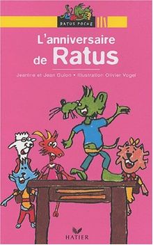 L'anniversaire de Ratus