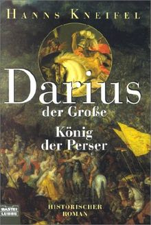 Darius der Große, König der Perser