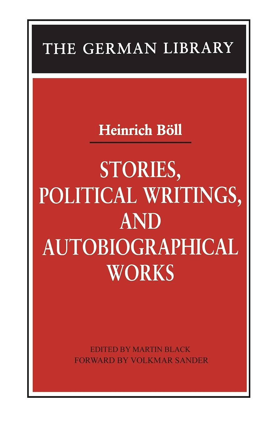 Stories, Political Writings, and Autobiographical Works (German Library, 85)