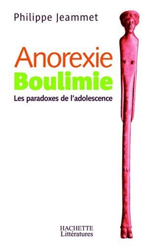 Anorexie/boulimie : Les Paradoxes De L'adolescence (essais)