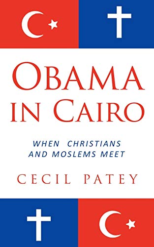 Obama in Cairo: When Christians and Moslems meet