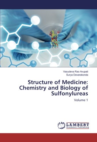 Structure of Medicine: Chemistry and Biology of Sulfonylureas: Volume 1