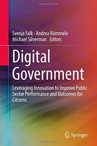 Digital Government: Leveraging Innovation to Improve Public Sector Performance and Outcomes for Citizens