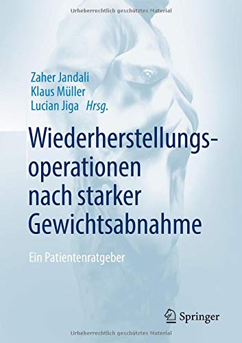 Wiederherstellungsoperationen nach starker Gewichtsabnahme: Ein Patientenratgeber