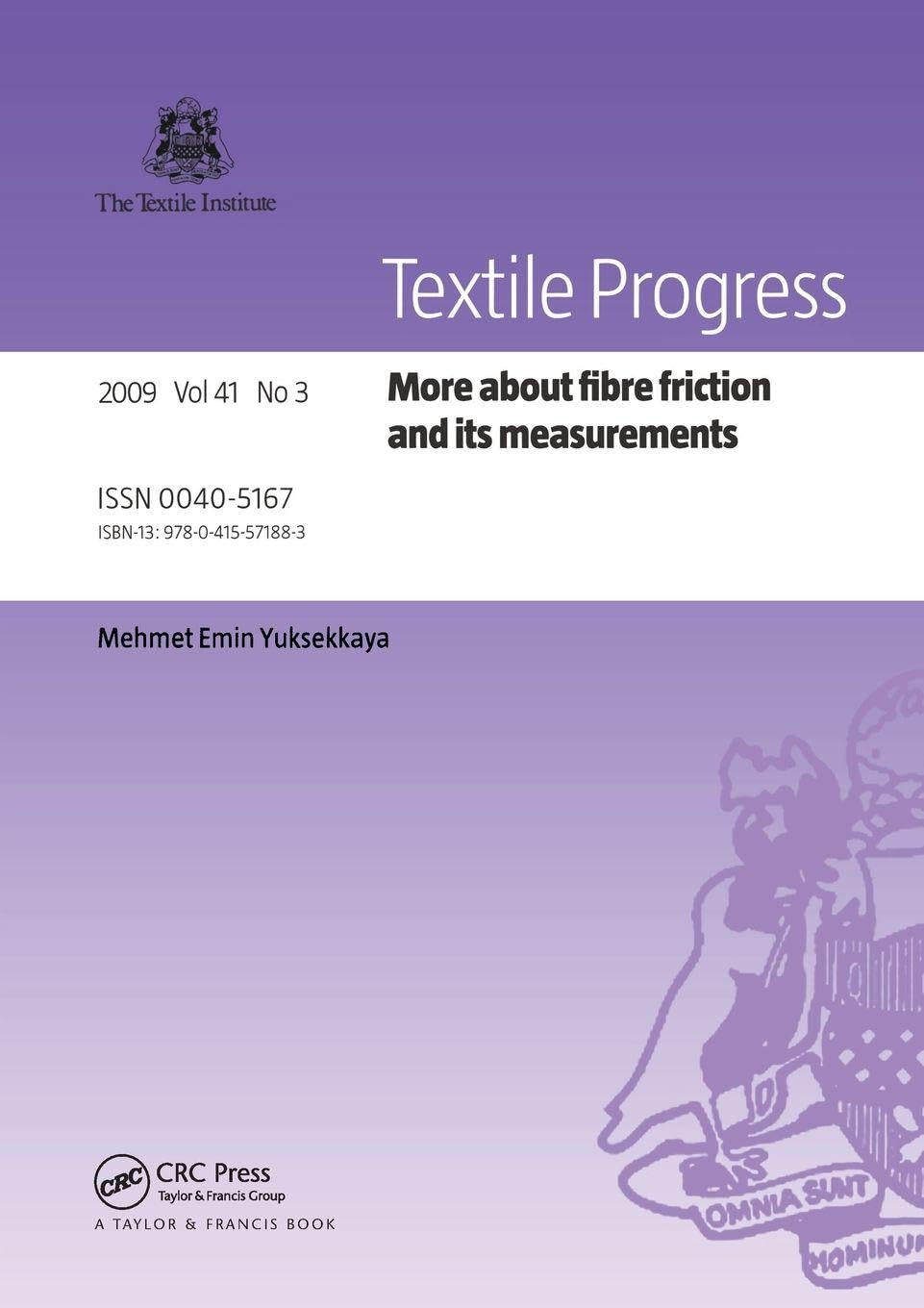 More about Fibre Friction and its Measurements (Textile Progress)