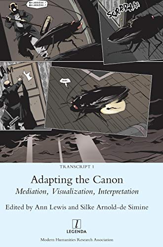 Adapting the Canon: Mediation, Visualization, Interpretation (Transcript, Band 1)