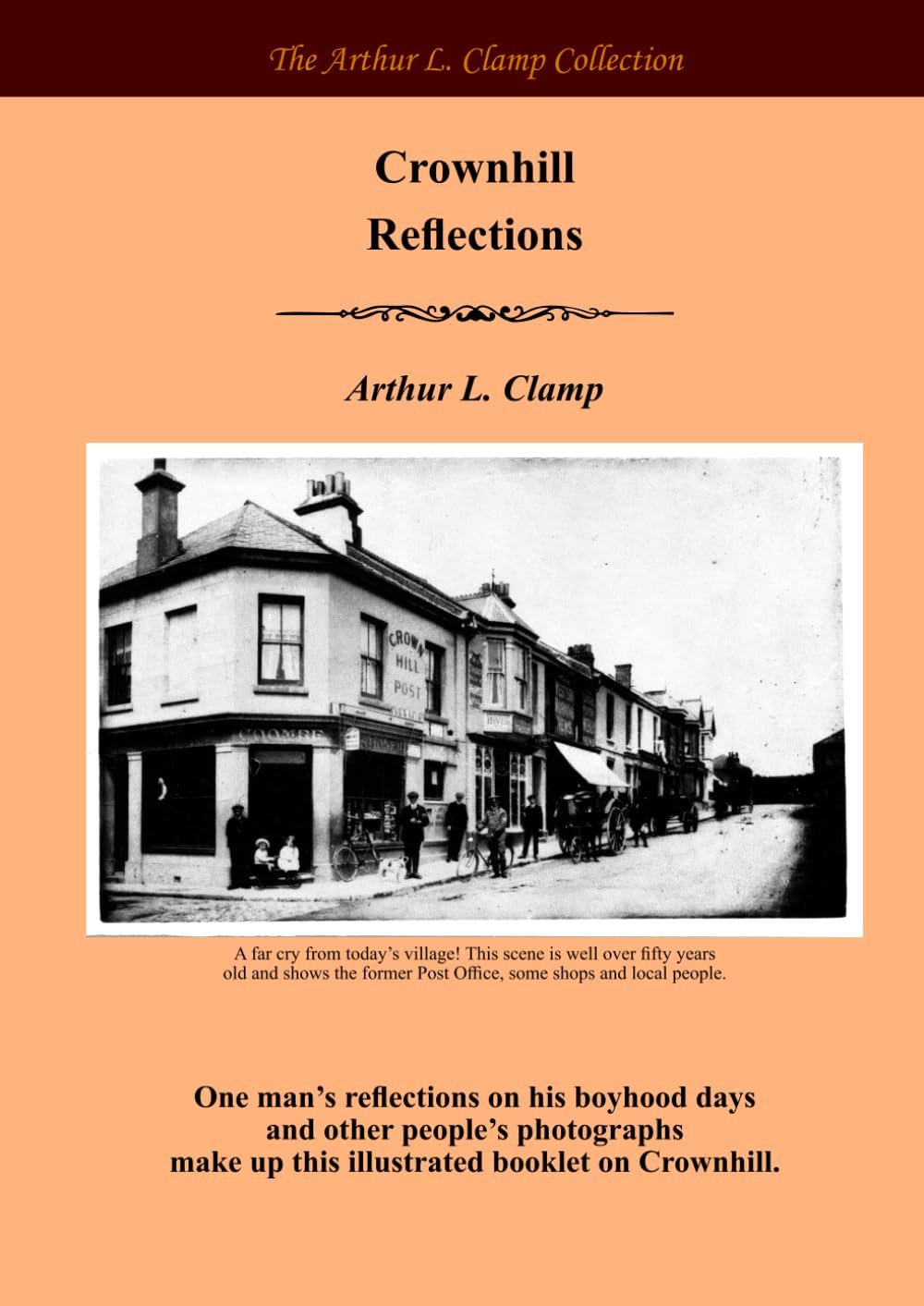Crownhill Reflections (The Arthur L Clamp Collection)