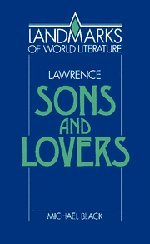 Lawrence: Sons and Lovers (Landmarks of World Literature)