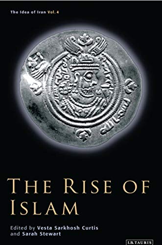 The Rise of Islam (Idea of Iran)