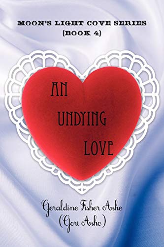 An Undying Love: Moon's Light Cove Series (Book 4)