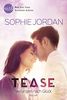 Tease - Verlangen nach Glück (New York Times Bestseller Autoren: Romance)