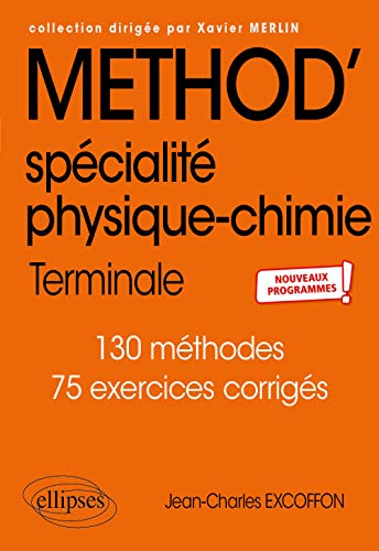 Ellipses Méthod' Spécialité Physique-Chimie - Tle - Nouveaux Programmes - Jean-Charles Excoffon - Broché - Scolaire / Universitaire - Image 3