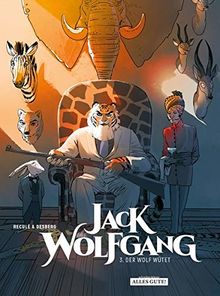 Jack Wolfgang: 3. Der Wolf wütet