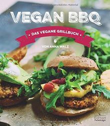 Vegan BBQ - Das vegane Grillbuch