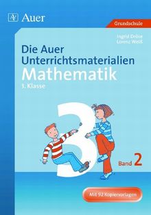 Die Auer Unterrichtsmaterialien für Mathematik. 3. Jahrgangstufe. Band 2