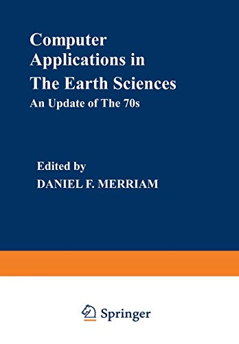 Computer Applications in the Earth Sciences : An Update of the Seventies: An Update of the 70s